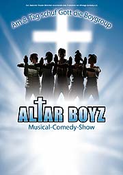 Altar Boyz - Musical Comedy Show - im Deutschen Theater München am 4. und 5. Februar 2020